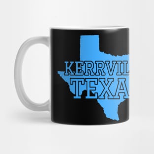 KERRVILLE TEXAS Mug